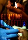 Bumming Cigarettes (2012)2.jpg
